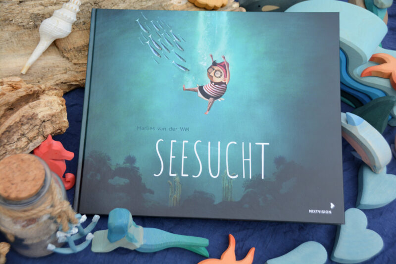 Seesucht von Marlies van der Wel: Großes Meerweh – große Träume + Gewinnspiel