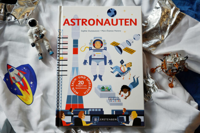 Astronauten – Mein Sach- und Spielbuch: Wie komme ich zur Internationalen Raumstation ISS?
