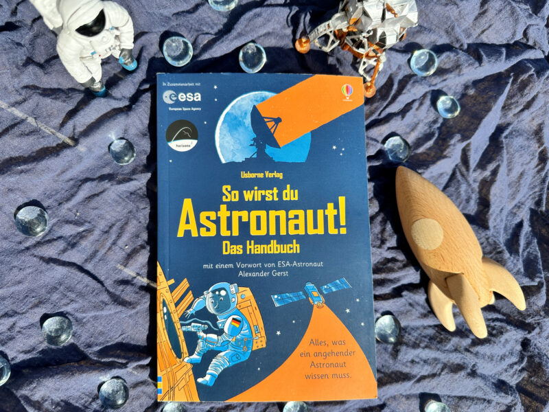 So wirst du Astronaut! – das Handbuch + Gewinnspiel